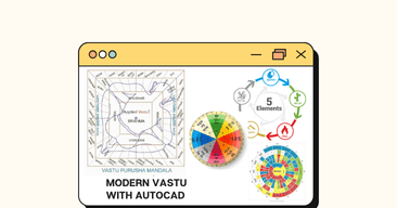 Professional AutoCAD with Modern Vastu Training Program